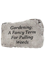 
      Gardening A Fancy Term For Pulling Weeds
      